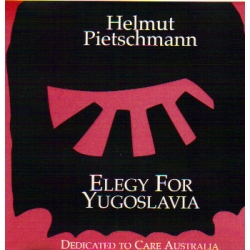 Helmut Pietschmann - Elegy for Yugoslavia